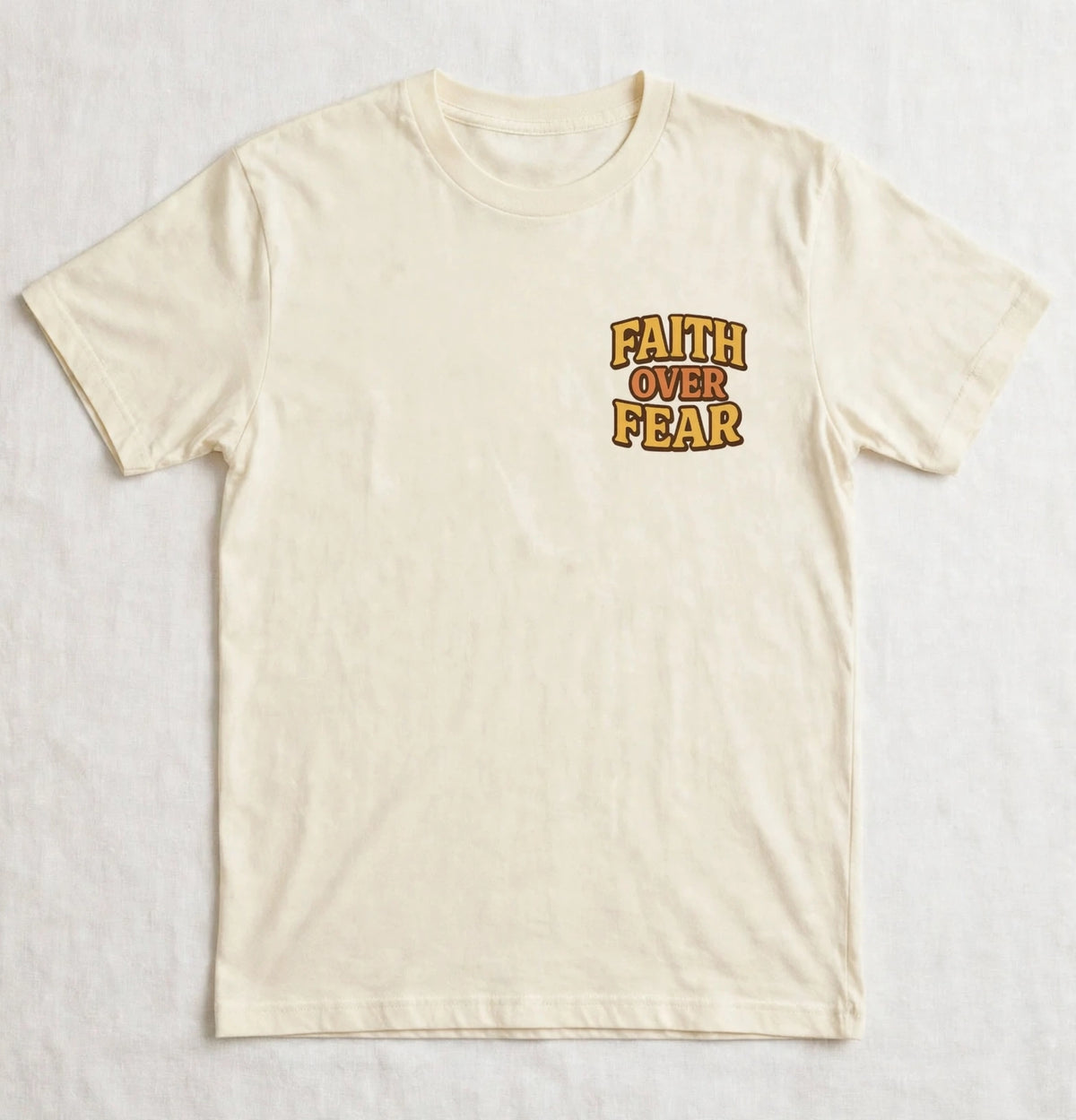 Faith Over Fear Tee